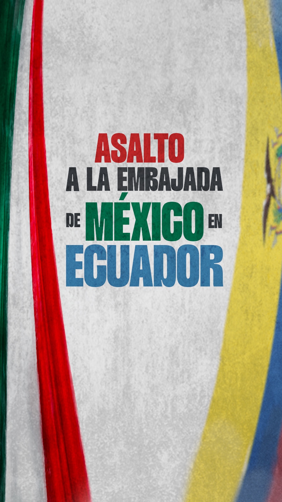 Asalto a la embajada de México en Ecuador