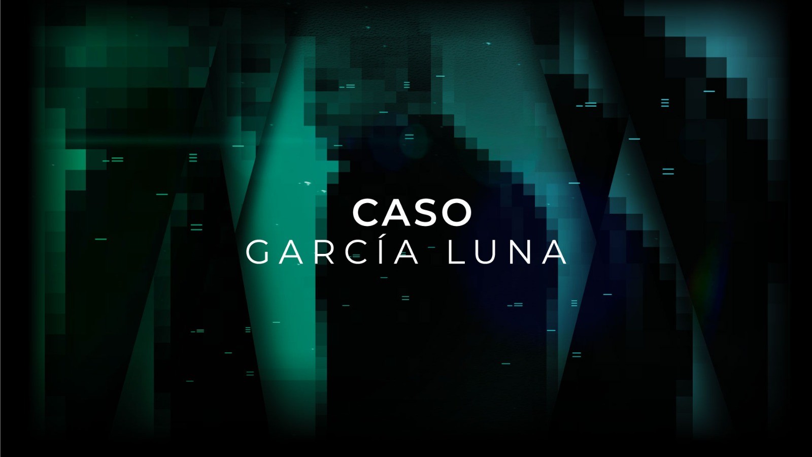 Caso: García Luna
