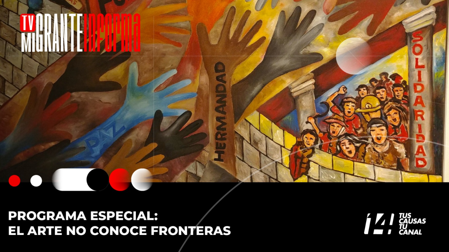 Programa Especial: El arte no conoce fronteras