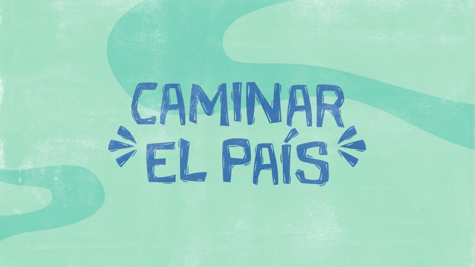 Caminar el País