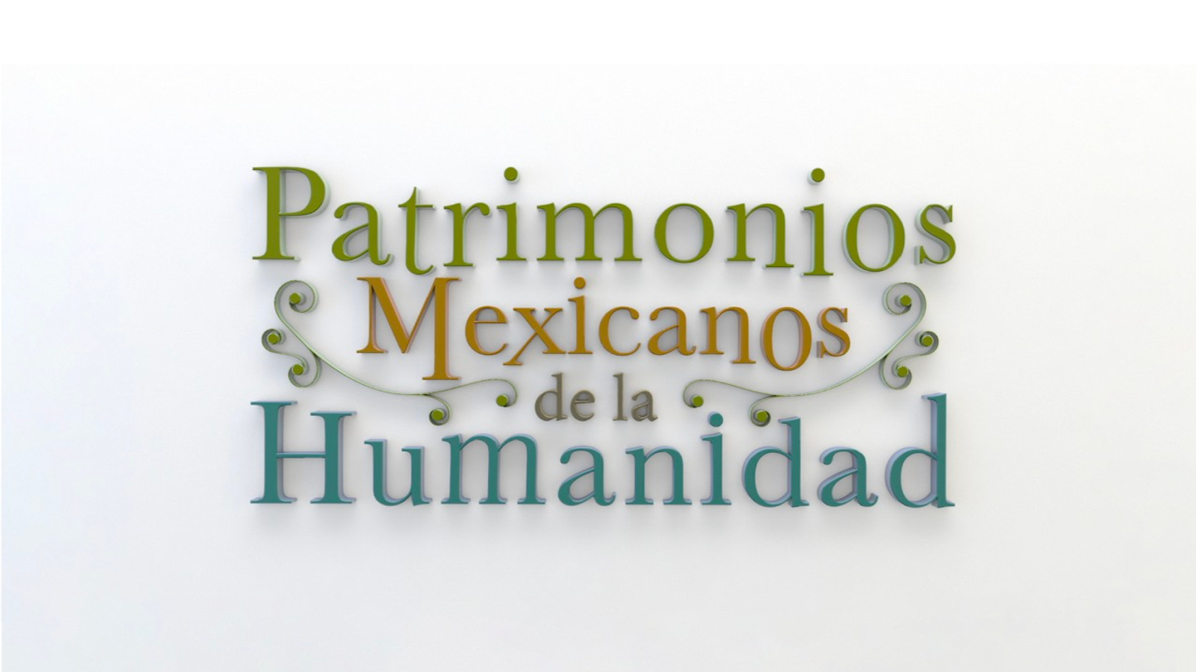 Patrimonios Mexicanos de la Humanidad