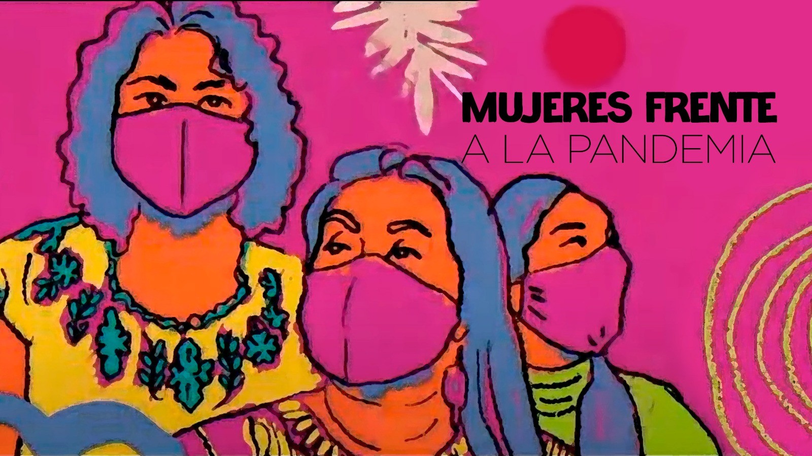 Mujeres frente a la pandemia