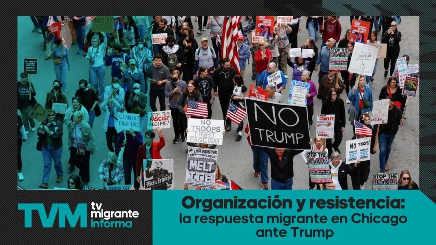 #TvMigranteInforma: Organización y resistencia: la respuesta migrante en Chicago ante Trump