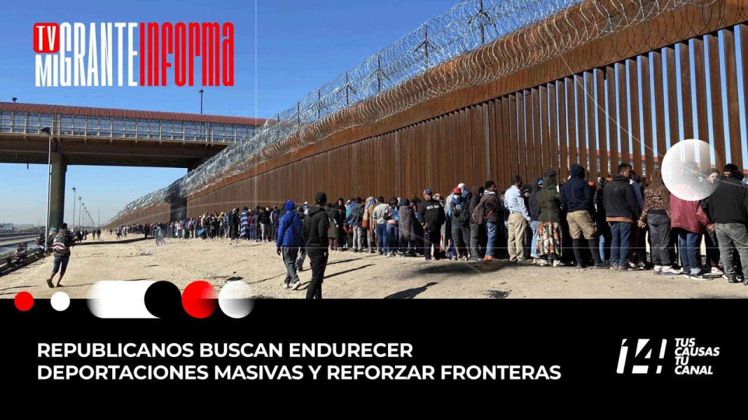 Republicanos buscan endurecer deportaciones masivas y reforzar fronteras