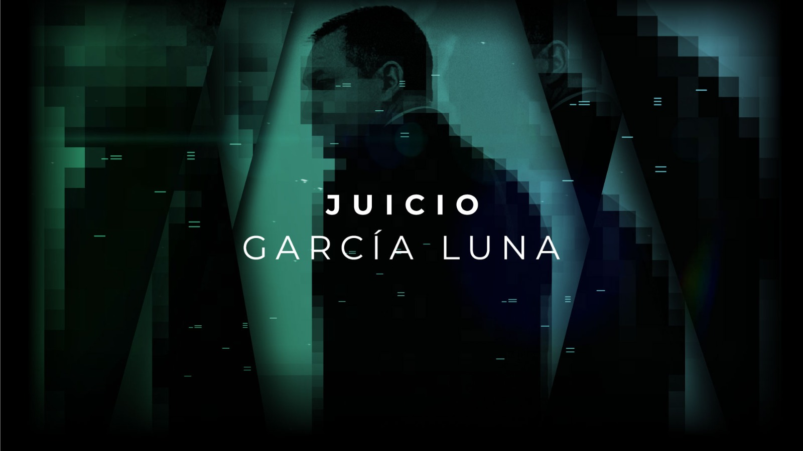 Juicio: García Luna