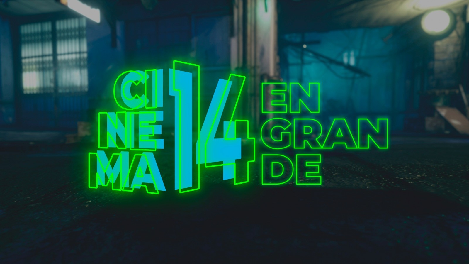 Cinema 14 En grande